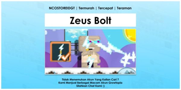 Cheapest Growtopia Zeus Bolt Account + NCOSTOREIDGT