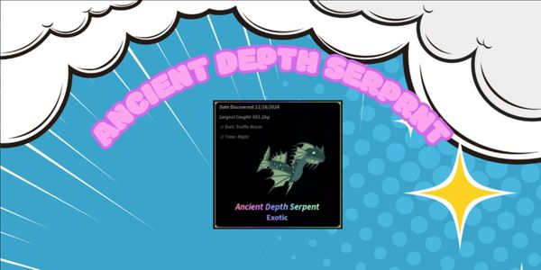 Ancient Depth Serphent