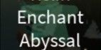 Abyssal + hexed relic enchant