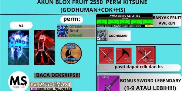 AKUN BLOX FRUIT V4 LEVEL 2600 MAX GODHUMAN+CDK+HS PERM KITSUNE