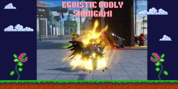 (EGOTISTIC) GODLY SHINIGAMI - A Universal Time
