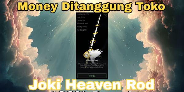 Joki Get Heaven Rod + Money