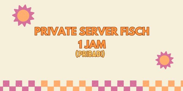 Private Server Fisch 1 Hour (Private) FASTRESP