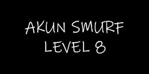 Smurf Account Level 8