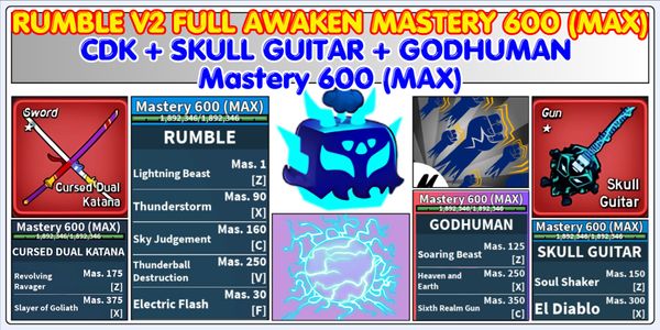 RUMBLE V2 FULL AWAKEN Mastery 600 (MAX) + CDK SOUL GUITAR GODHUMAN Mastery 600 (MAX)