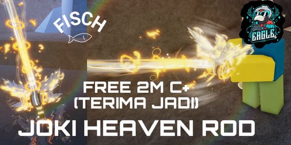 BOOST HEAVEN ROD (ready to use) - FISCH