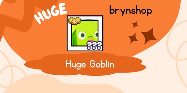 Huge Goblin