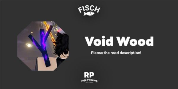 Void Wood - Fisch RBL