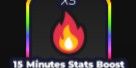 15 Minutes Stats Boost