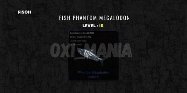 Limited Fish Phantom Megalodon | Fisch