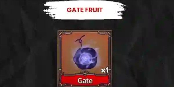 Gate Fruit