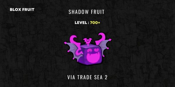 Shadow Fruit