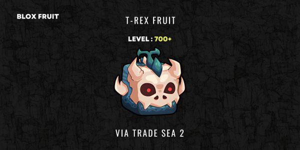 T-Rex Fruit