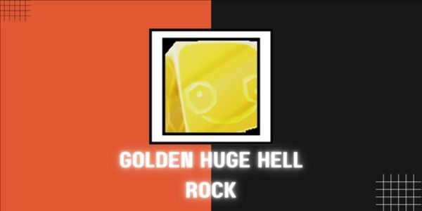 Golden Huge Hell Rock