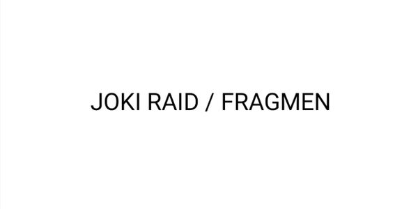 Joki per raid/fragment by Req
