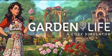 "Garden Life: A Cozy Simulator"