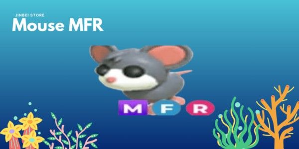 Mouse MFR - Adopt Me