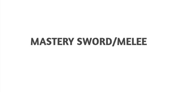 Mastery Sword/Melee