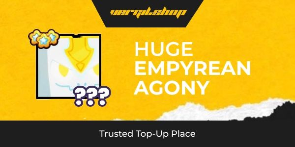 Huge Empyrean Agony