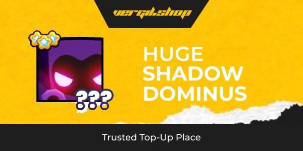 Huge Shadow Dominus