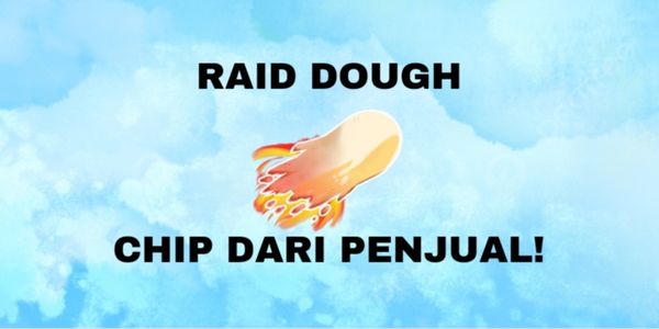 Raid Dough