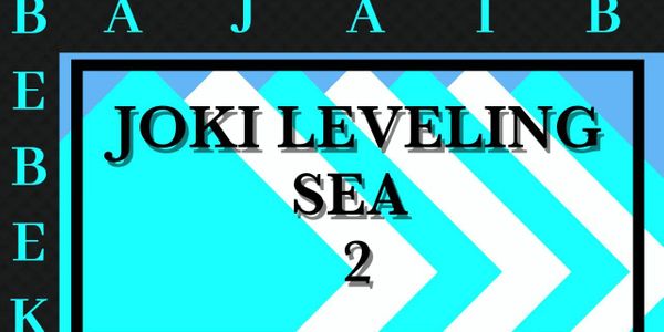 Leveling 2nd Sea