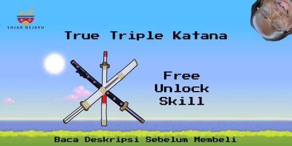 Get True Triple Katana