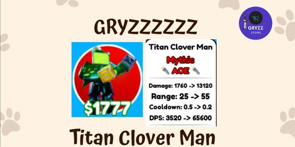 ( Mythic ) Titan Clover Man - Toilet Tower Defense