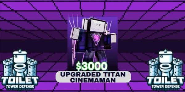 Upgraded Titan Cinemaman