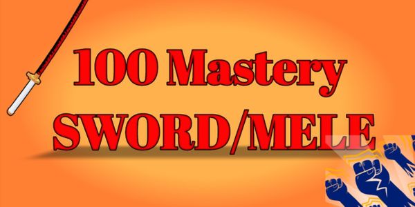 Mastery Sword/Melee