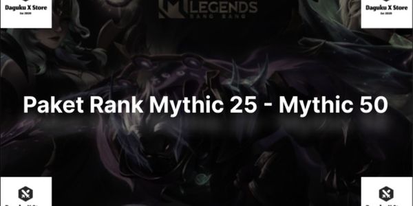 Paket Rank Mythic 25-Mythic 50