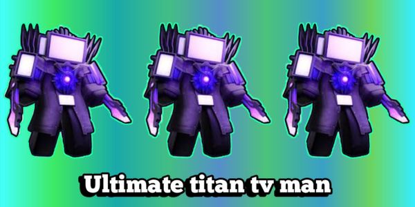 Buy TV Man Ultimate titan tv man-Skibidi tower defense Skibidi Tower ...