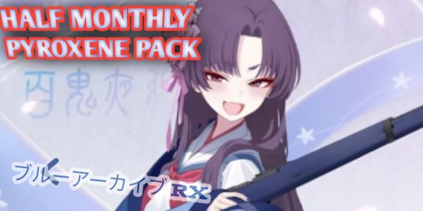 Half Monthly Pyroxene Pack
