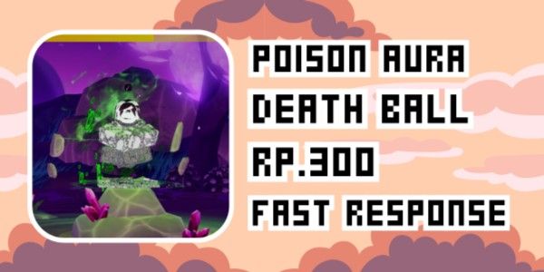 Poison Aura - Death Ball