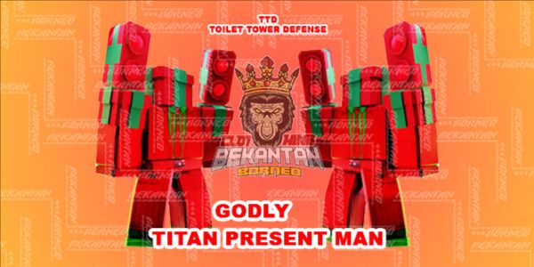 GODLY TITAN PRESENT MAN-TTD