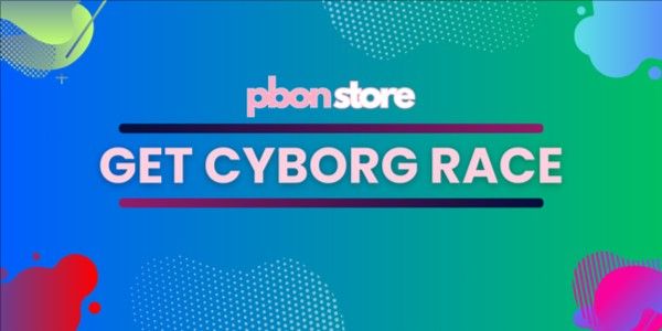 Get Cyborg Race (Fist of Darkness + Core Brain)