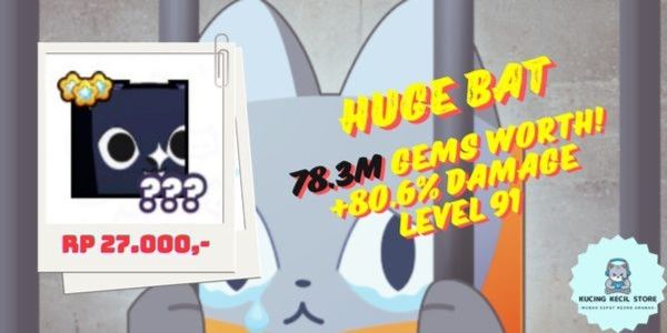 Huge Bat