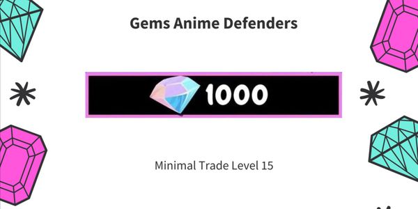 1000 Gems Anime Defenders