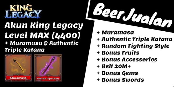 King Legacy Level Max Account + Muramasa & Authentic Triple Katana