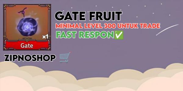 Gate Fruit