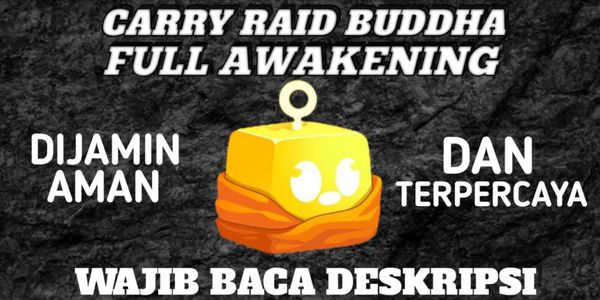Carry Raid Buddha Full Awakening