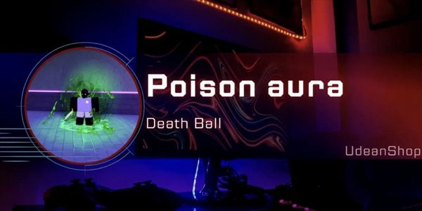 Poison Aura - Death Ball