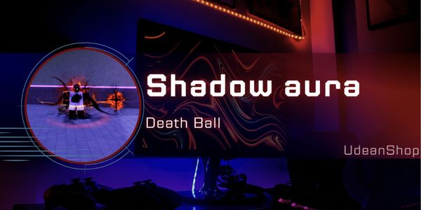 Shadow Aura - Death Ball