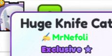 Signed Huge Knife Cat