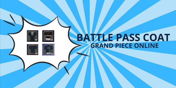 Battle Pass Coat Season 1 - Grand Piece Online (GPO)