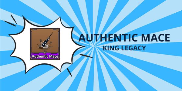 Authentic Mace - King Legacy (KL)