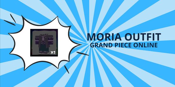 Moria Outfit - Grand Piece Online (GPO)