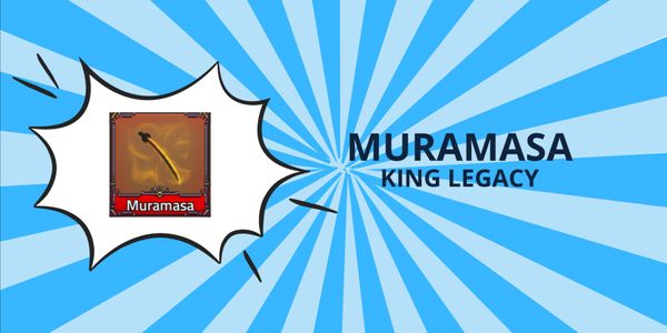 Muramasa - King Legacy (KL)