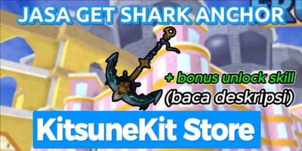 Get Sword Shark Anchor
