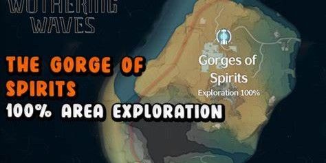 Gorges of Spirit Exploration